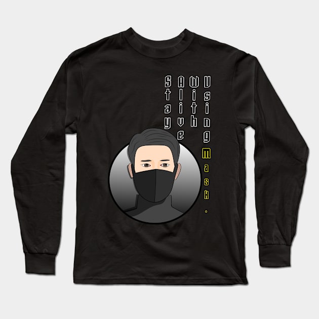 Stay alive with using mask Long Sleeve T-Shirt by DGLN Creation